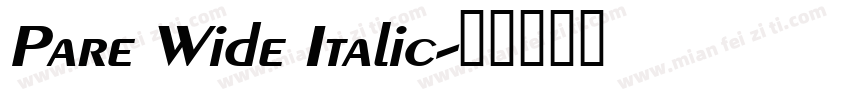 Pare Wide Italic字体转换